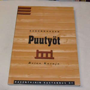 Reino Kavaja Rakennuksen puutyöt